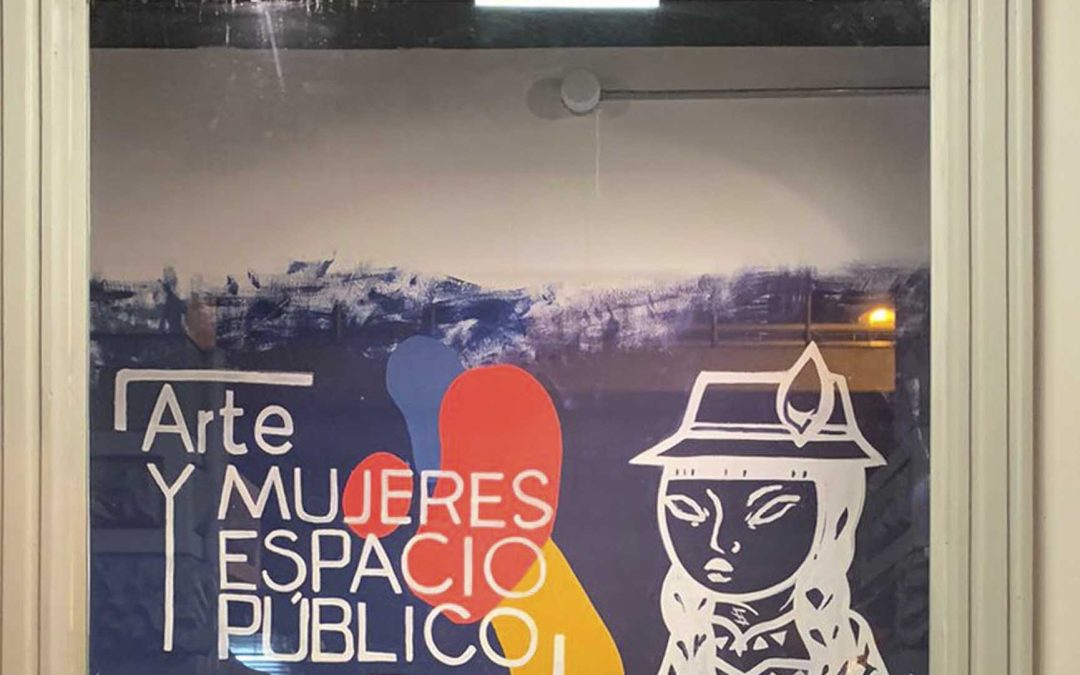 Arte, mujeres y espacio público. Un modelo de gestión para el arte de calle.